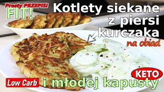 Jak zrobić KOTLETY siekane z piersi KURCZAKA i młodej KAPUSTY❓