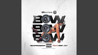 Bow Bow Bow (feat. OBN Jay)