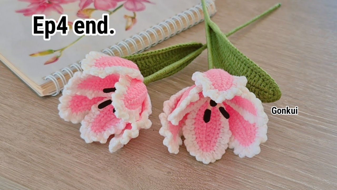 Ep4 end. Assembly 🌷 Crochet Parrot Tulip Flower Tutorial step by step | Crochet Flower Bouquet