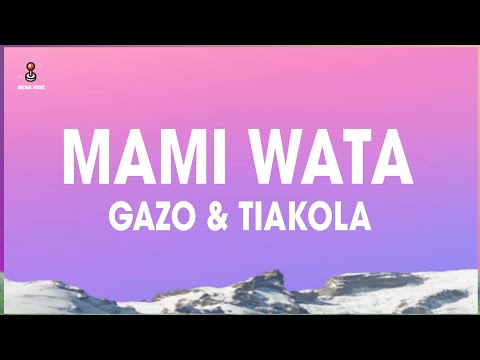 Gazo, Tiakola - MAMI WATA (Paroles/Lyrics)