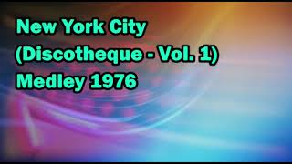 New York City Discotheque (Vol. 1) - 1976