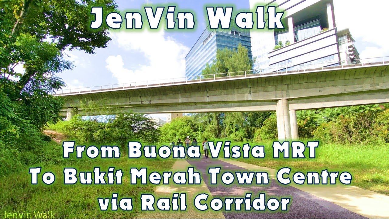 4k-walking-from-buona-vista-mrt-to-bukit-merah-town-center-via-rail