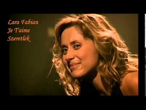 Lara Fabian   Je Taime   Live Concert   magyar felirattal