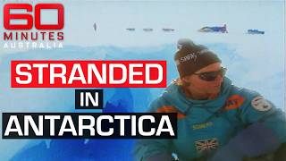The 7 month death defying journey across Antarctica  | 60 Minutes Australia | 60 Minutes Australia