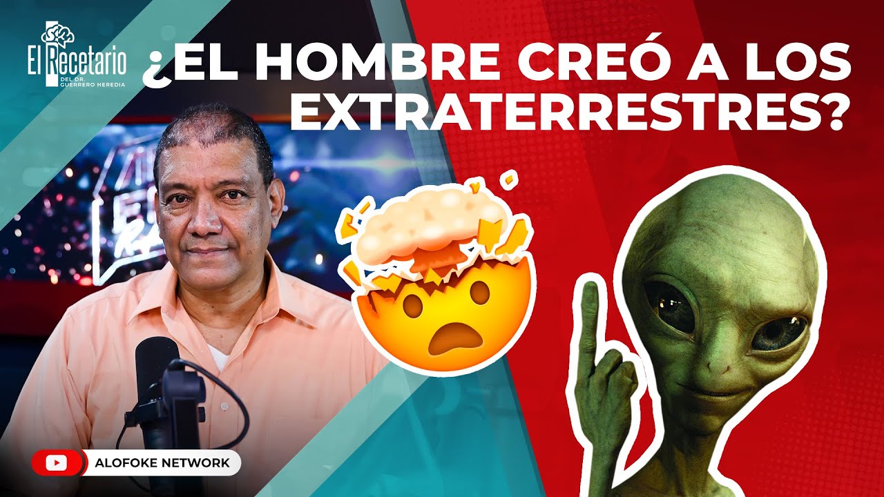 ¿EL HOMBRE CREÓ A LOS EXTRATERRESTRES? (EL RECETARIO)