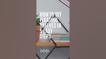 How to DIY Floating Shelves in 5 Easy Steps