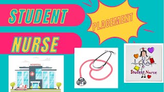 Student Nurse placement | First year student | UK