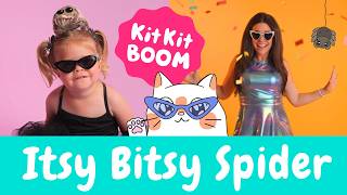 Itsy Bitsy Spider Song | Fun Kids Dance Music | Kit Kit BOOM