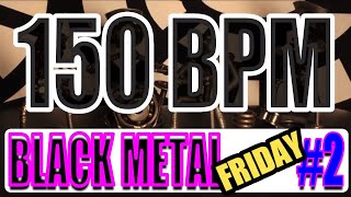 Video thumbnail of "150 BPM - Black Metal Friday #2 - 4/4 Metal Drum Track - Metronome - Drum Beat"