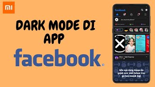 Setting Dark Mode di Aplikasi Facebook Tanpa Aplikasi Tambahan screenshot 1