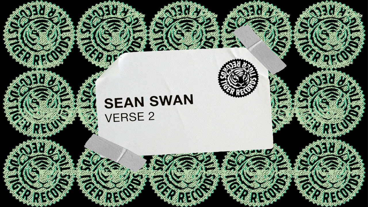 Watch Sean Swan - Verse 2 on YouTube Watch Sean Swan - Verse 2 on YouTube