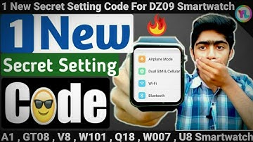 1 New Secret Setting Code For DZ09 Smartwatch | New Secret Code For Smartwatch | You Look