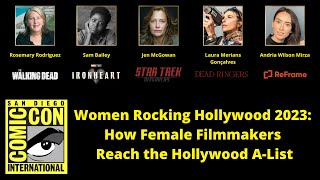 Women Rocking Hollywood 2023: How Female Filmmakers Reach the Hollywood A-List