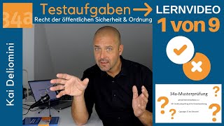 34a-Prüfung: Testaufgaben Recht der öffentlichen Sicherheit und Ordnung (Teil 1 von 9)