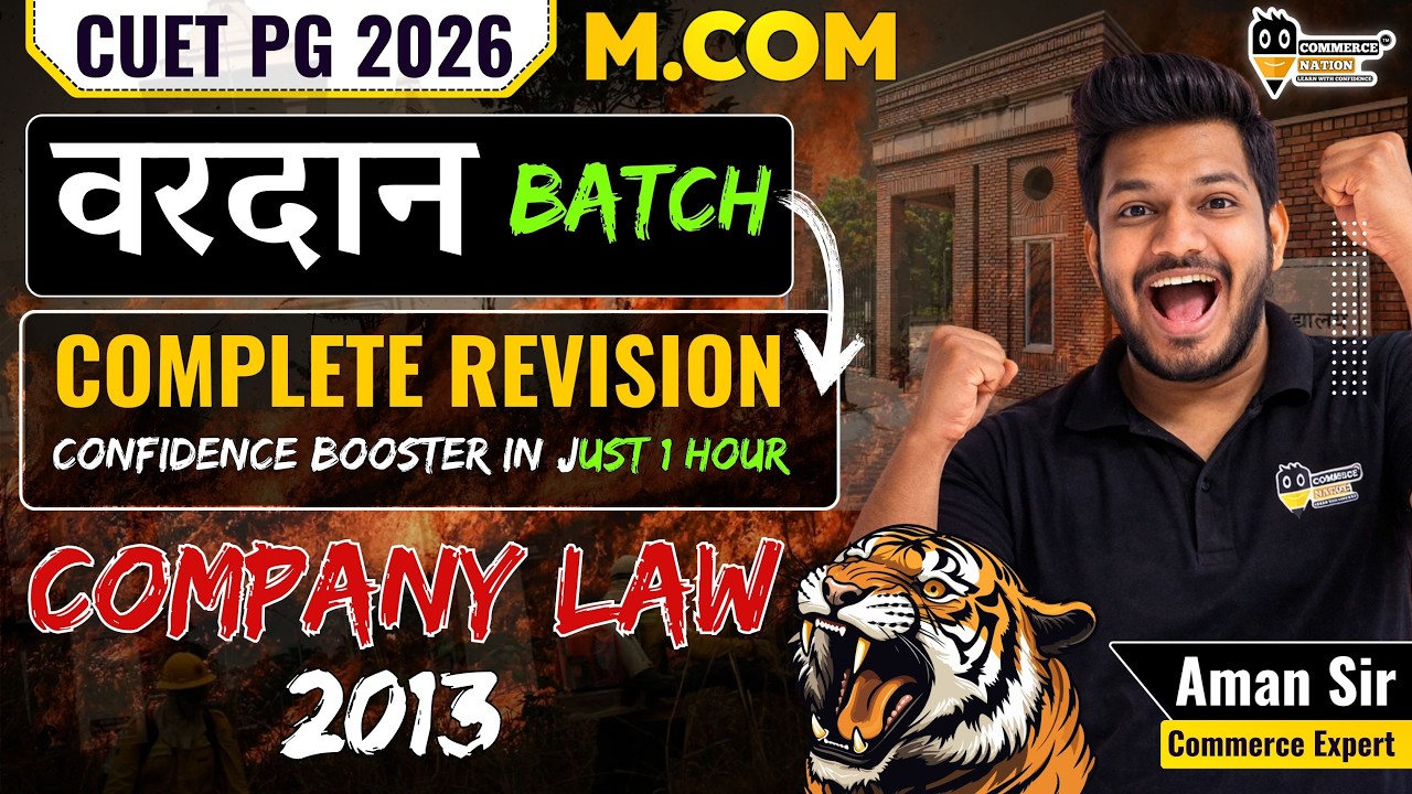 CUET PG M.COM | Company Law & Account | One Shot Revision वरदान  Batch | CUET PG Commerce 2026