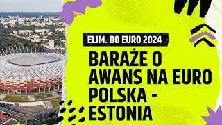 WIELKI MECZ BARAŻOWY! POLSKA - ESTONIA! PGE NARODOWY! ZAPRASZAM! (sam dźwięk) 1 połowa!