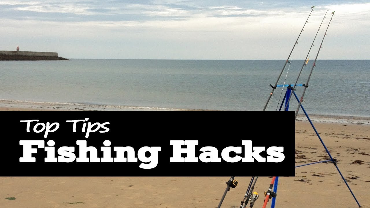 Fishing Tackle Hacks YouTube