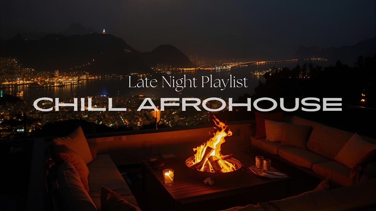 Chill Afrohouse Late Night Mix | Chill, Deep & Afro House Playlist