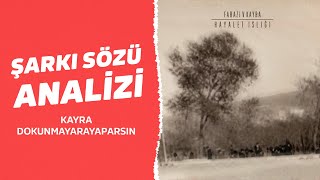 KAYRA - DOKUNMAYARAYAPARSIN | Şarkı Sözü Analizi