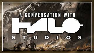 A Conversation with Halo Studios