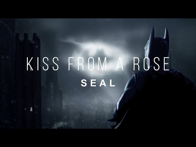 KISS FROM A ROSE ( LYRICS ) - SEAL | Batman Forever 1995 OST. class=