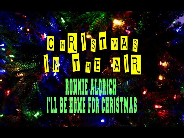 Ronnie Aldrich - I'll Be Home For Christmas