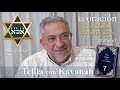 Kabbalah: la Tefila con Kavanah - clase 7 Preliminares