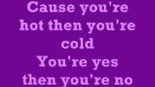 Hot N Cold - Katy Perry (Lyrics)