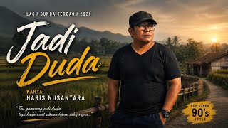 Jadi Duda – Carita Hirup Nu Pinuh Ku Kasabaran | Lagu Sunda Anyar