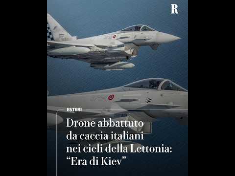 Video Lettonia, drone abbattuto da caccia italiani: È ucraino