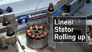 Linear stator Rolling up process-Automatic BLDC segmented stator rolling machine