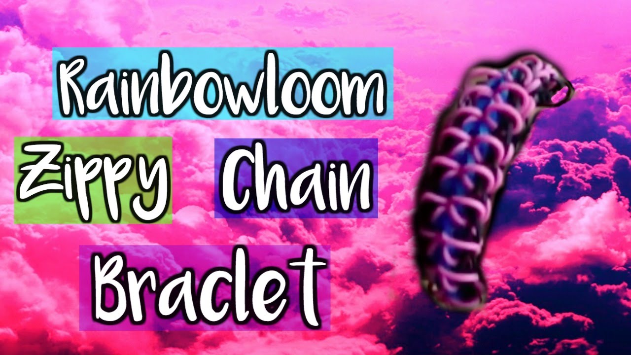 Rainbow Loom Zippy Chain