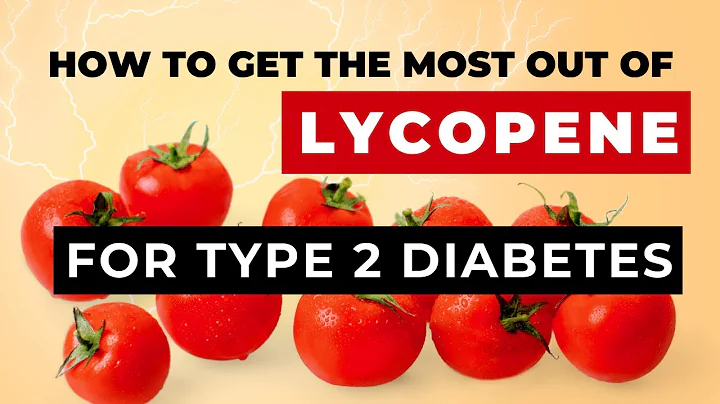 The Powerful Antioxidant Lycopene: Benefits for Diabetes