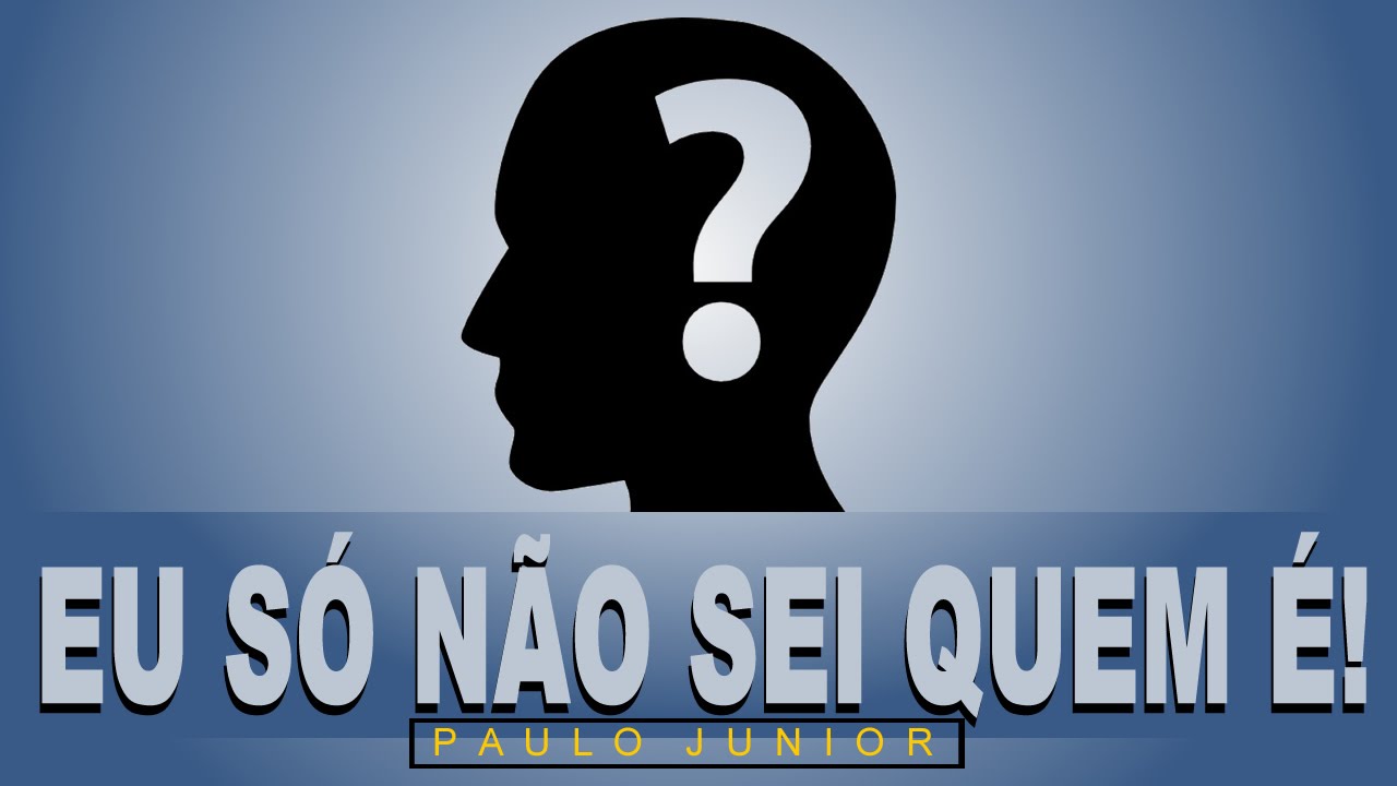 Eu Só Não Sei Dizer Quem É! Paulo Junior - YouTube