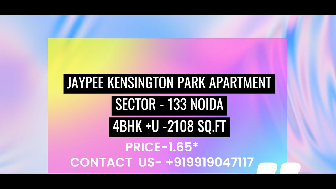 JAYPEE KENSINGTON PARK APARTMENT 4 BHK+ U, 2108 SQ FT