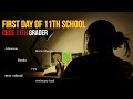 First day of school as a CBSE 11th grader 😎👍🏻 JEE aspirants ❤️🌷💕