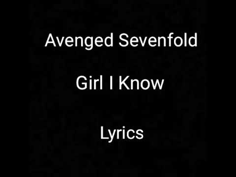 Avenged Sevenfold - Girl I know (lyrics video)