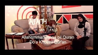 DIRUSAK! Do'a Khotmil Qur'an - Allahummarhamna bil Quran - Versi Alfaith ft Nina ( EDM new Version )