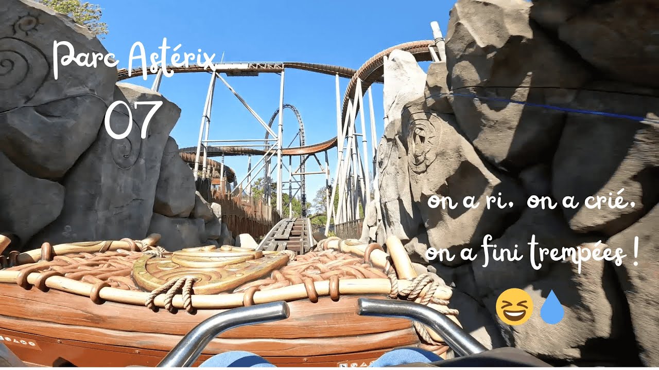 Parc Astérix 07 : on a ri, on a crié, on a fini trempées ! 😆💧