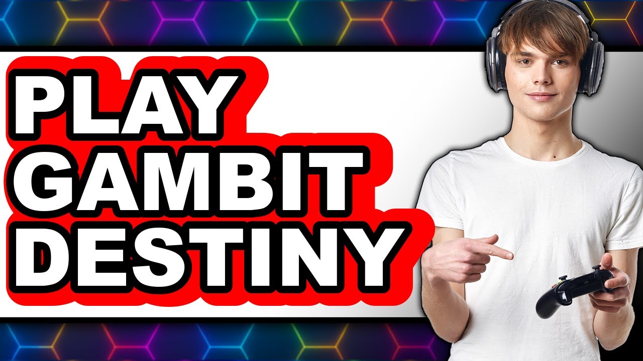 How to Play Gambit Destiny 2 - Easy Guide