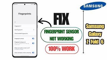 How to Fix Fingerprint Sensor Not Working on Samsung Galaxy Z Fold 6 | Easy Guide 2025