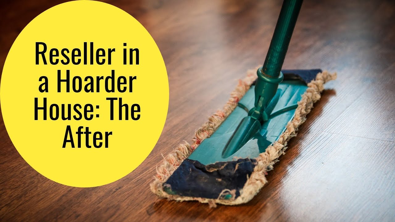 Reseller Hoarder House The After YouTube