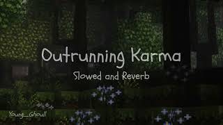 Alec Benjamin - Outrunning Karma [Slowed + Reverb]