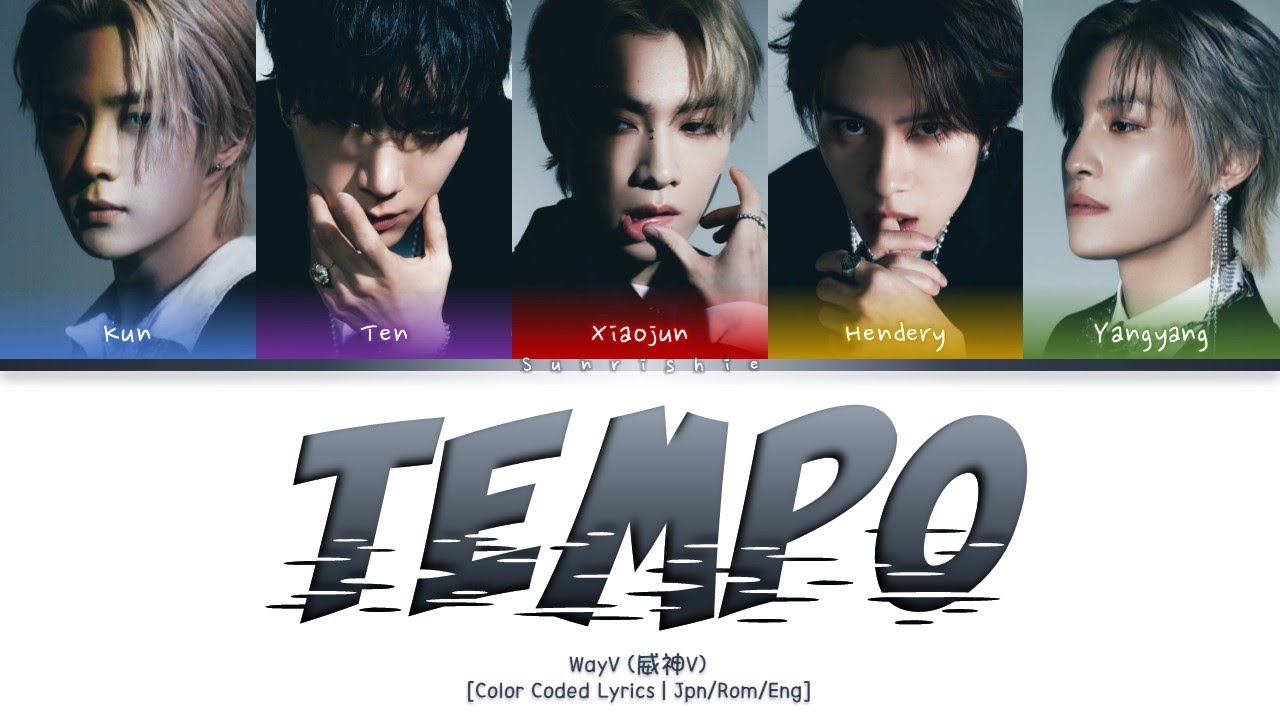 WayV 'Tempo' Lyrics [Jpn/Rom/Eng-Color Coded Lyrics]