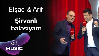 Elşad Qarayev & Arif Qarayev - Şirvanlı Balasıyam