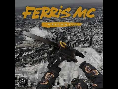 Ferris Mc -Asilant