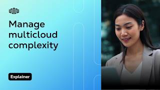 How to Manage Complex Multicloud Networks