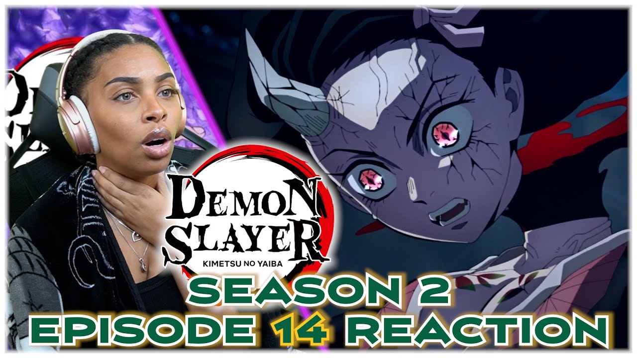 DEMON SLAYER SEASON 2 EPISODE 14 REACTION | "TRANSFORMATION" - YouTube