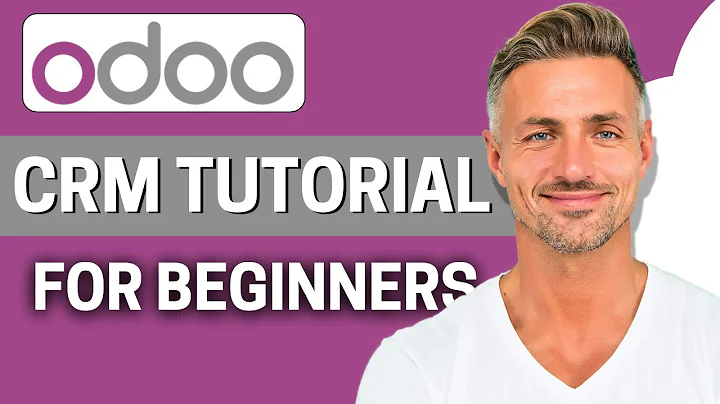 Odoo CRM: How To Use Odoo CRM For Beginners in 2025