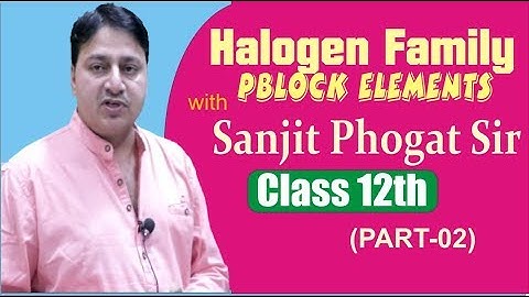 halogen family part 02 pblock elements class 12th,neet,jee